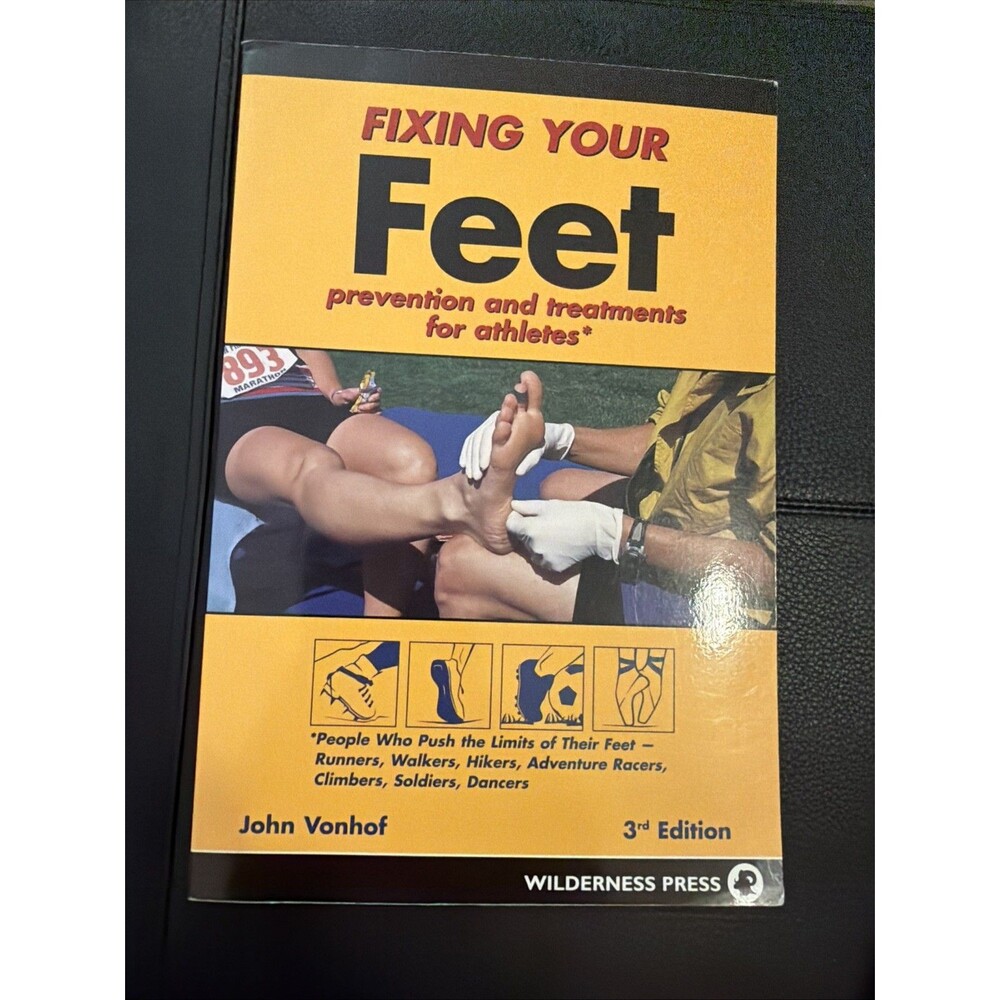 Fixing Your Feet Prevention And Treatments For Athletes Third Edition Book